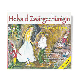 2 CDs in Mundart "Helva d'Zwärgechünigin"