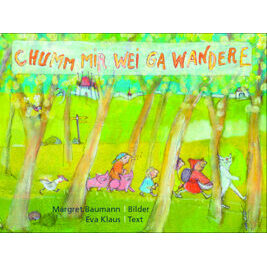 Buch "Chum mir wei ga wandere"